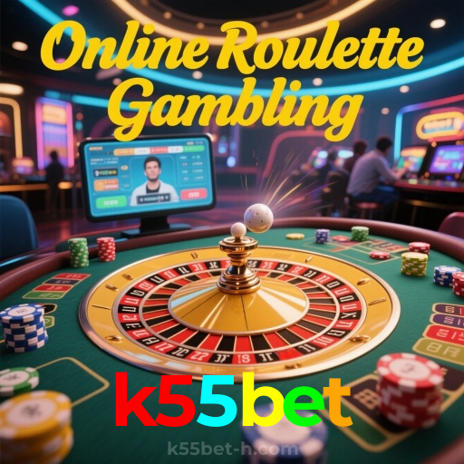 k55bet:O melhor cassino online com roleta, poker e apostas no futebol ao vivo!