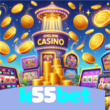 k55bet：Desafie seus limites no cassino online e ganhe grandes prêmios!