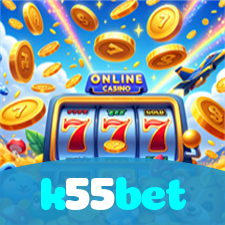 k55bet：No cassino online mais confiável, aposte no futebol e jogue roleta!