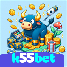k55bet：A melhor experiência de cassino e futebol online para você!