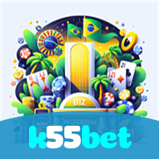 k55bet：O cassino online mais seguro para apostar no futebol e jogar blackjack!