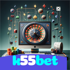k55bet:O melhor cassino online para apostas esportivas e jogos como blackjack!