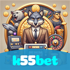 k55bet：Sua chance de ganhar começa no cassino online com poker e apostas no futebol!