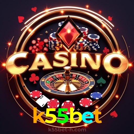 k55bet:A sorte está no seu lado nas nossas roletas! Aposte agora!