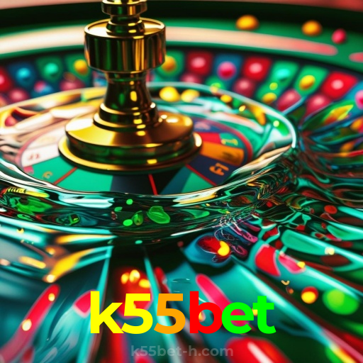 k55bet：O melhor cassino online com roleta, poker e apostas no futebol ao vivo!