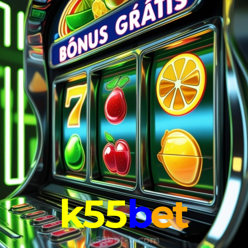 k55bet:Cada giro pode ser um novo prêmio! Descubra as melhores slots online!